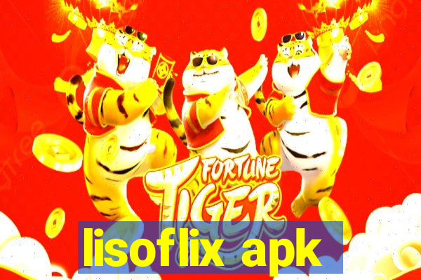 lisoflix apk